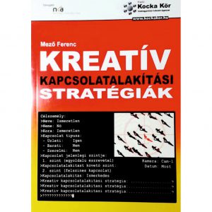 Kreatív kapcsolatalakítási stratégiák