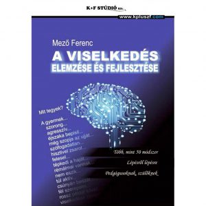 A viselkedés elemzése és fejlesztése